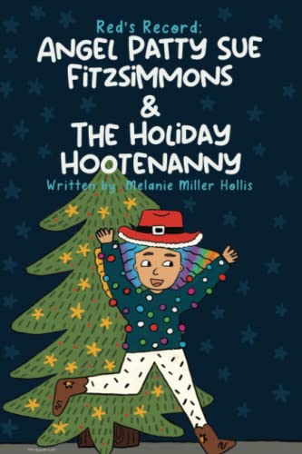 Stock image for Red's Record: Angel Patty Sue Fitzsimmons & the Holiday Hootenanny for sale by ThriftBooks-Dallas