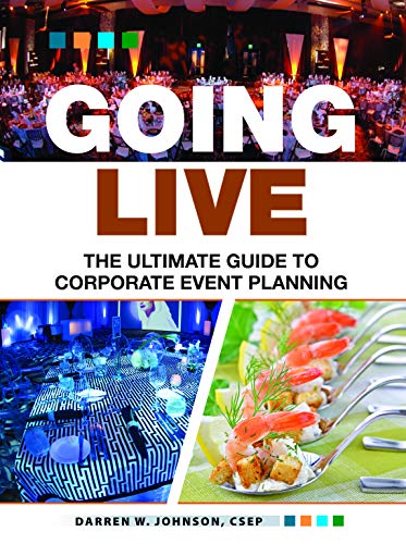 Imagen de archivo de Going Live: The Ultimate Guide to Event Planning a la venta por SecondSale