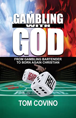 Stock image for Gambling with God: From Gambling Bartender to Born Again Christian for sale by HPB-Diamond