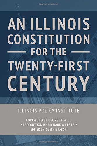 Imagen de archivo de An Illinois Constitution for the Twenty-First Century a la venta por Open Books