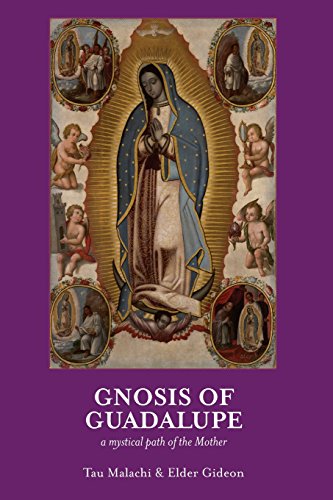 9780692810958: Gnosis of Guadalupe: A Mystical Path of the Mother