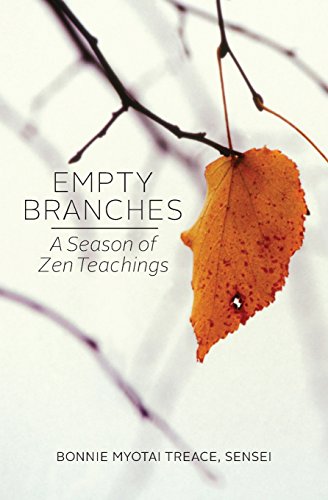 Stock image for Empty Branches: A Season of Zen for sale by Bulk Book Warehouse