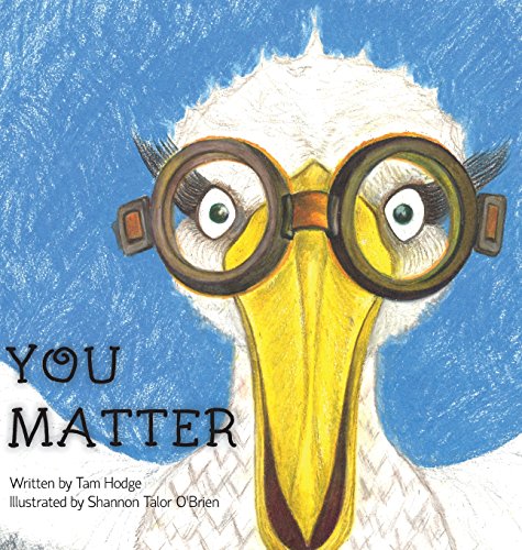 Stock image for You Matter: As Told By Charlie The Stork for sale by Big River Books