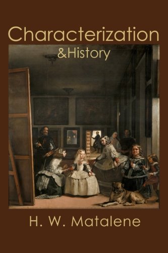 Beispielbild fr Characterization and History: Social Recognition in the West from Antiquity to Romanticism zum Verkauf von Revaluation Books