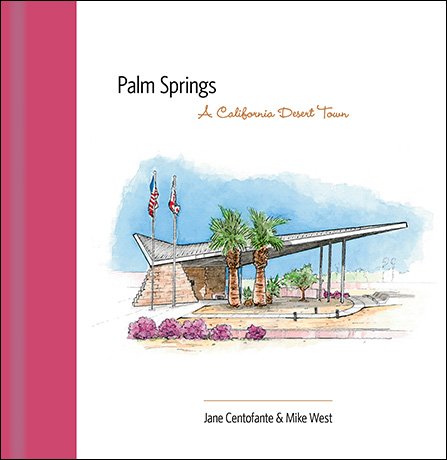 Beispielbild fr Palm Springs A California Desert Tour- Hardcover Unabridged zum Verkauf von SecondSale