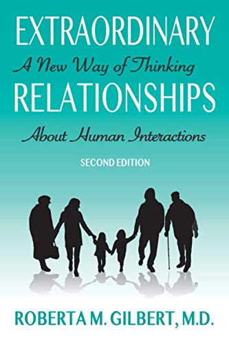 Imagen de archivo de Extraordinary Relationships: A New Way of Thinking about Human Interactions, Second Edition a la venta por kelseyskorner