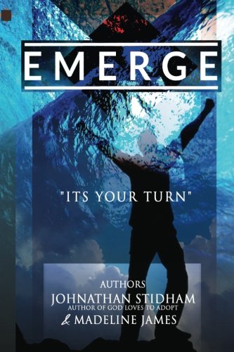 Imagen de archivo de Emerge: It's your turn a la venta por Revaluation Books