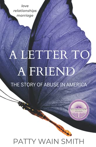 Stock image for A Letter to a Friend: The Story of Abuse in America for sale by BooksRun