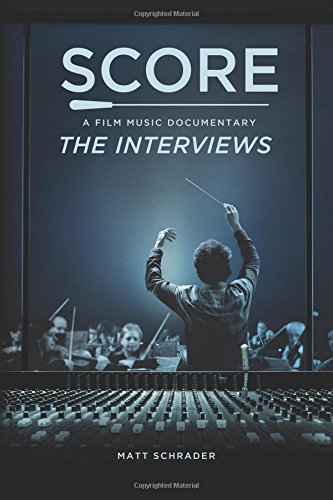 Beispielbild fr SCORE: A Film Music Documentary -The Interviews zum Verkauf von Better World Books