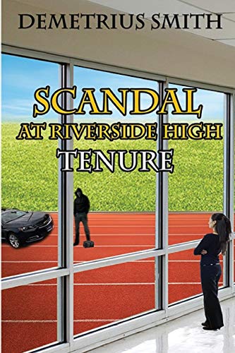 Stock image for Scandal at Riverside High: Tenure for sale by THE SAINT BOOKSTORE