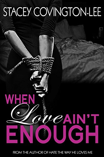 Beispielbild fr When Love Ain't Enough zum Verkauf von -OnTimeBooks-