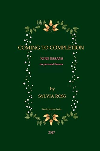 Imagen de archivo de Coming to Completion: Nine Essays a la venta por THE SAINT BOOKSTORE