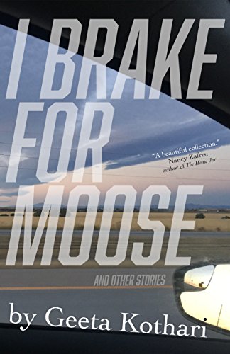 Imagen de archivo de I Brake for Moose and Other Stories a la venta por ThriftBooks-Dallas