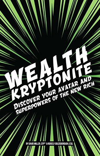 Stock image for Wealth Kryptonite (Discover your Avatar and Superpowers of The New Rich) for sale by HPB-Red