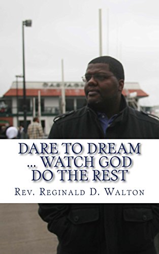 Beispielbild fr Dare to Dream: Watch God Do the Rest zum Verkauf von -OnTimeBooks-