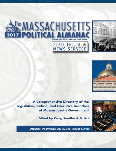 Imagen de archivo de The Massachusetts Political Almanac (2017 Edition) a la venta por Ezekial Books, LLC