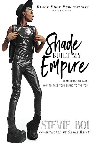 Beispielbild fr Shade Built My Empire: From Shade to Paid: How to Take Your Brand to the Top zum Verkauf von Lucky's Textbooks