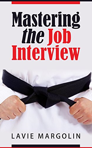 9780692835555: Mastering the Job Interview