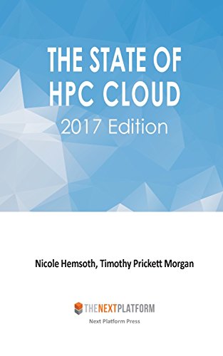 Beispielbild fr The State of HPC Cloud: 2017 Edition zum Verkauf von Lucky's Textbooks