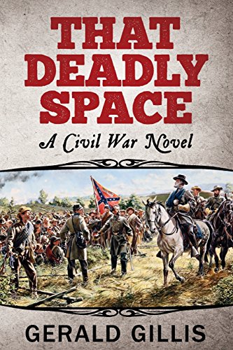 Stock image for That Deadly Space: A Civil War Novel for sale by ZBK Books