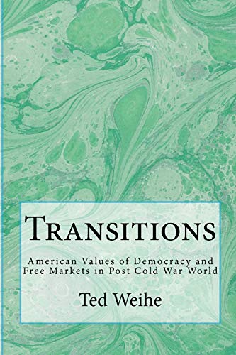 Imagen de archivo de Transitions: American Values in the Post-Cold War World a la venta por SecondSale