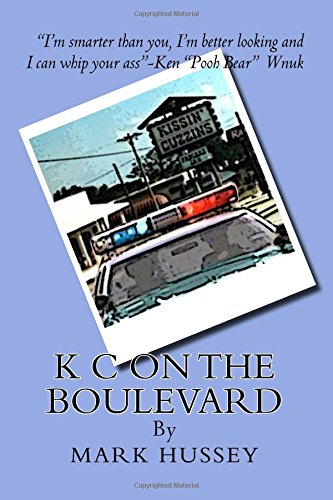 Stock image for K C on the Boulevard for sale by ThriftBooks-Atlanta