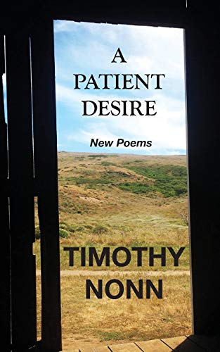 Beispielbild fr A Patient Desire: New Poems zum Verkauf von Lucky's Textbooks