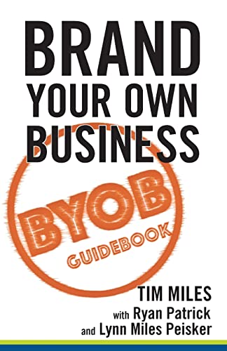 Stock image for Brand Your Own Business: A Step-by-Step Guide to Being Known, Liked, and Trusted in the Age of Rapid Distraction for sale by SecondSale