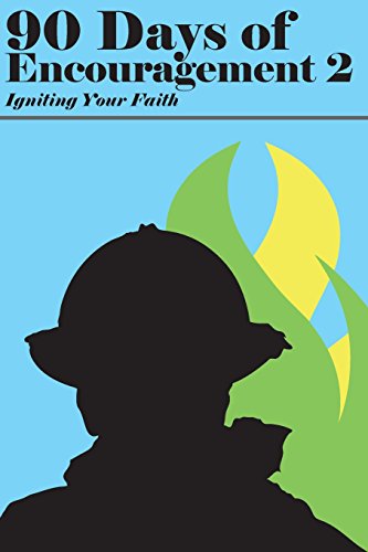Imagen de archivo de 90 Days of Encouragement V2: Igniting Your Faith (90 Days of Encouragemnt) (Volume 2) a la venta por BookHolders