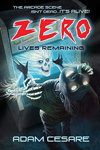 Stock image for Zero Lives Remaining: A Haunted Arcade Story for sale by SecondSale