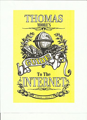 Imagen de archivo de Thomas Moore's Guide to the Internet a la venta por Bookmans