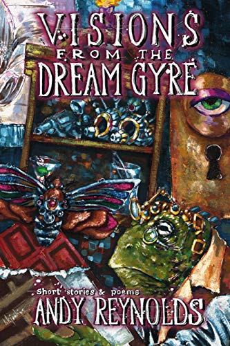 Beispielbild fr Visions from the Dream Gyre zum Verkauf von PBShop.store US