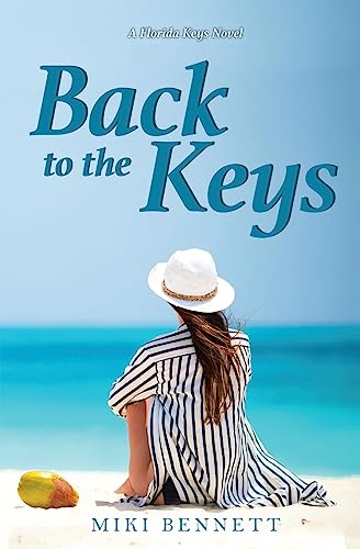 Stock image for Back to the Keys: A Florida Keys Novel (The Florida Keys Novels) for sale by Zoom Books Company