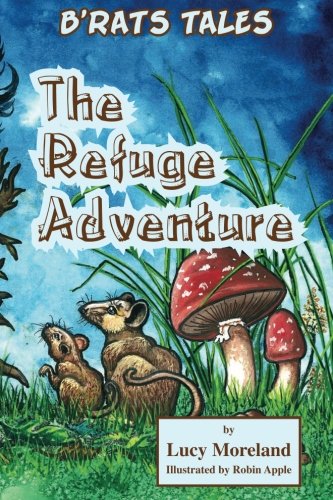 9780692849637: The Refuge Adventure (B'rats Tales)