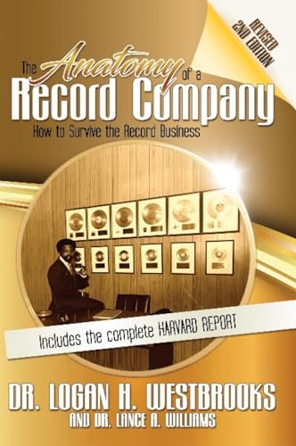 Imagen de archivo de The Anatomy of a Record Company: How to Survive the Record Business a la venta por Revaluation Books