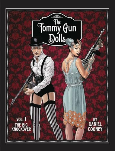 Imagen de archivo de Tommy Gun Dolls HC, Volume 1 a la venta por Patrico Books