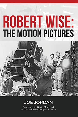 Stock image for Robert Wise: The Motion Pictures for sale by St Vincent de Paul of Lane County