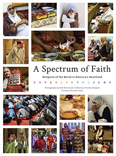 Stock image for A Spectrum of Faith: Religions of the World in America's Heartland for sale by Your Online Bookstore