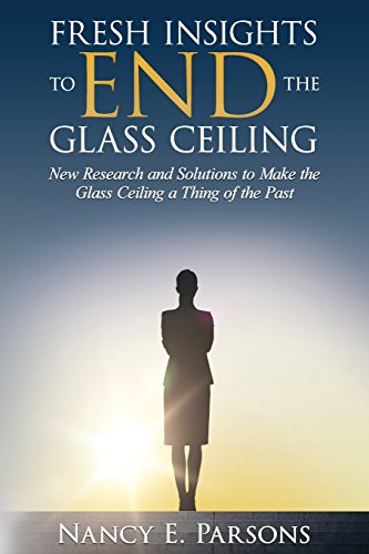 Stock image for Fresh Insights to END the Glass Ceiling for sale by Wonder Book