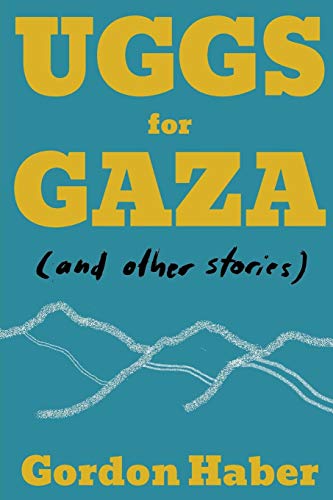 Stock image for Uggs for Gaza: and Other Stories for sale by Books From California