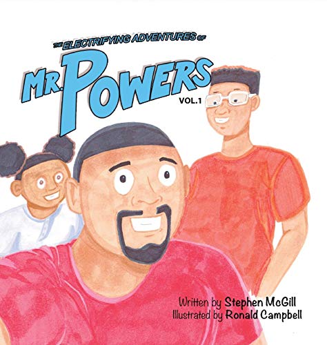 Stock image for The Electrifying Adventures of Mr. Powers: Vol.1 Hardcover for sale by Lucky's Textbooks
