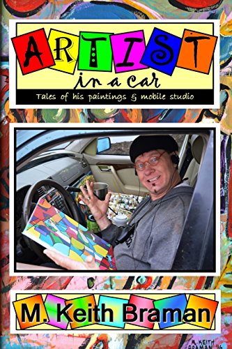 Stock image for Artist in a Car: and tales of his paintings & life for sale by THE SAINT BOOKSTORE