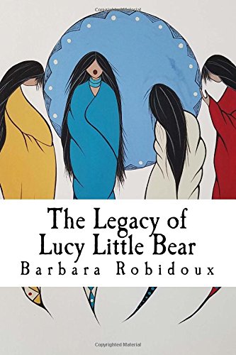 Stock image for The Legacy of Lucy Little Bear for sale by More Than Words