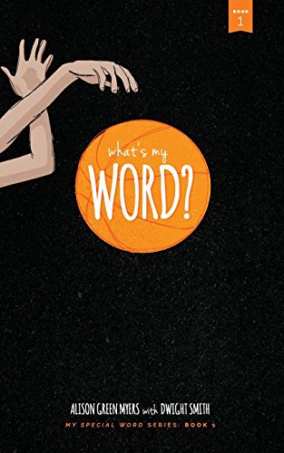 Stock image for What's My Word?: My Special Word Series: Book One (Volume 1) for sale by Better World Books