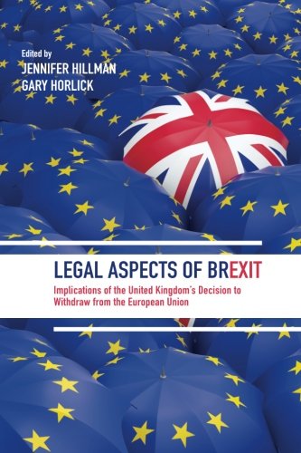 Imagen de archivo de Legal Aspects of Brexit: Implications of the United Kingdom's Decision to Withdraw from the European Union a la venta por AwesomeBooks