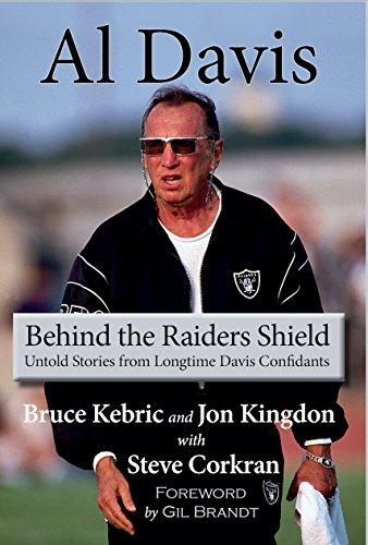 Stock image for Al Davis: Behind the Raiders Shield for sale by ThriftBooks-Atlanta