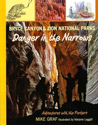 Beispielbild fr Bryce Canyon & Zion National Parks: Danger in the Narrows Adventures with the Parkers zum Verkauf von More Than Words