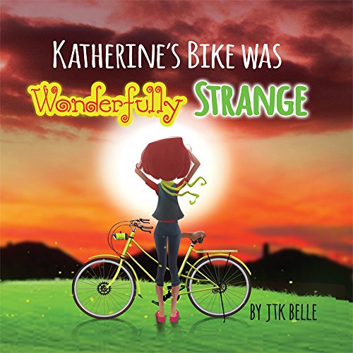 Beispielbild fr Katherine's Bike Was Wonderfully Strange zum Verkauf von SecondSale