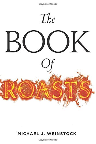 Stock image for The Book Of Roasts for sale by GridFreed