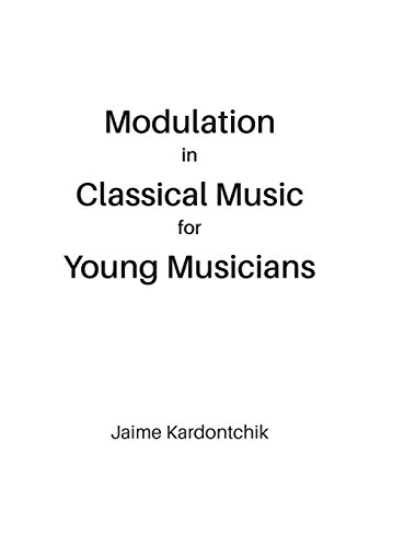 Beispielbild fr Modulation in Classical Music for Young Musicians zum Verkauf von Revaluation Books